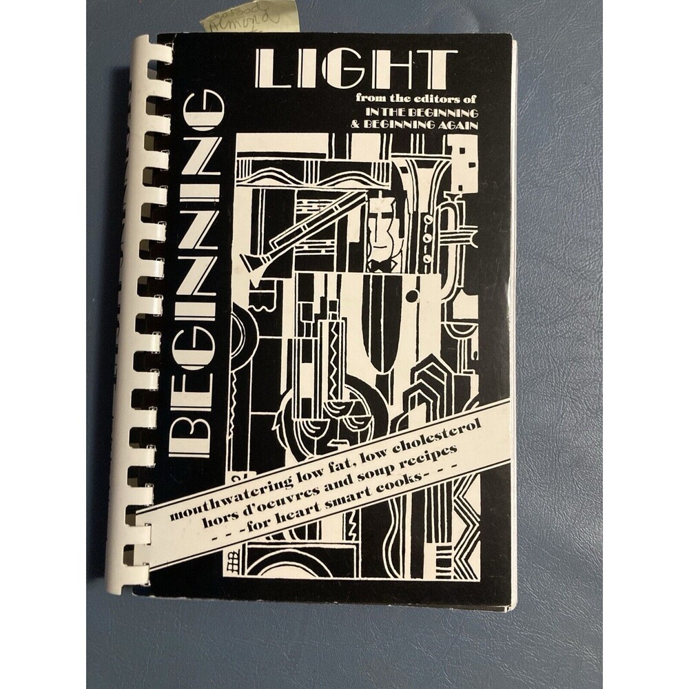 Beginning Light Cook Book Low Fat Low Cholesterol Recipes Heart Smart 1990 Vtg